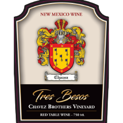 Chavez Brothers Vineyard Tres Besos